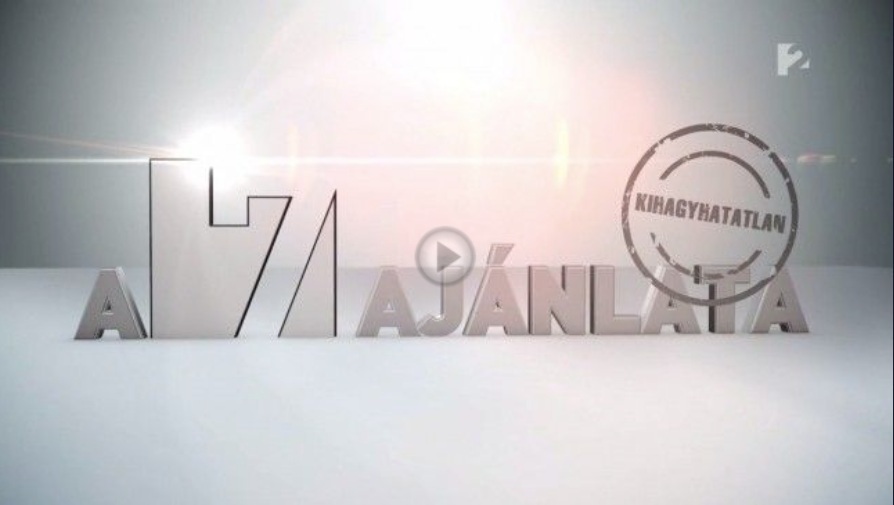 A hét ajánlata